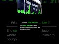 what is Stock Market?