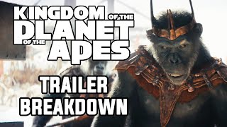 KINGDOM OF THE PLANET OF THE APES  Trailer Breakdown!