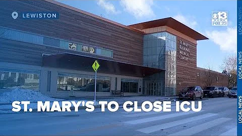 St. Mary's Regional Medical Center in Lewiston to close Intensive Care Unit