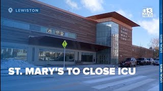 St. Mary's Regional Medical Center in Lewiston to close Intensive Care Unit