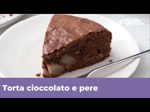 TORTA CIOCCOLATO E PERE: soffice e facilissima!