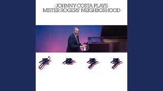 Video thumbnail of "Johnny Costa - Won't You Be My Neighbor?"