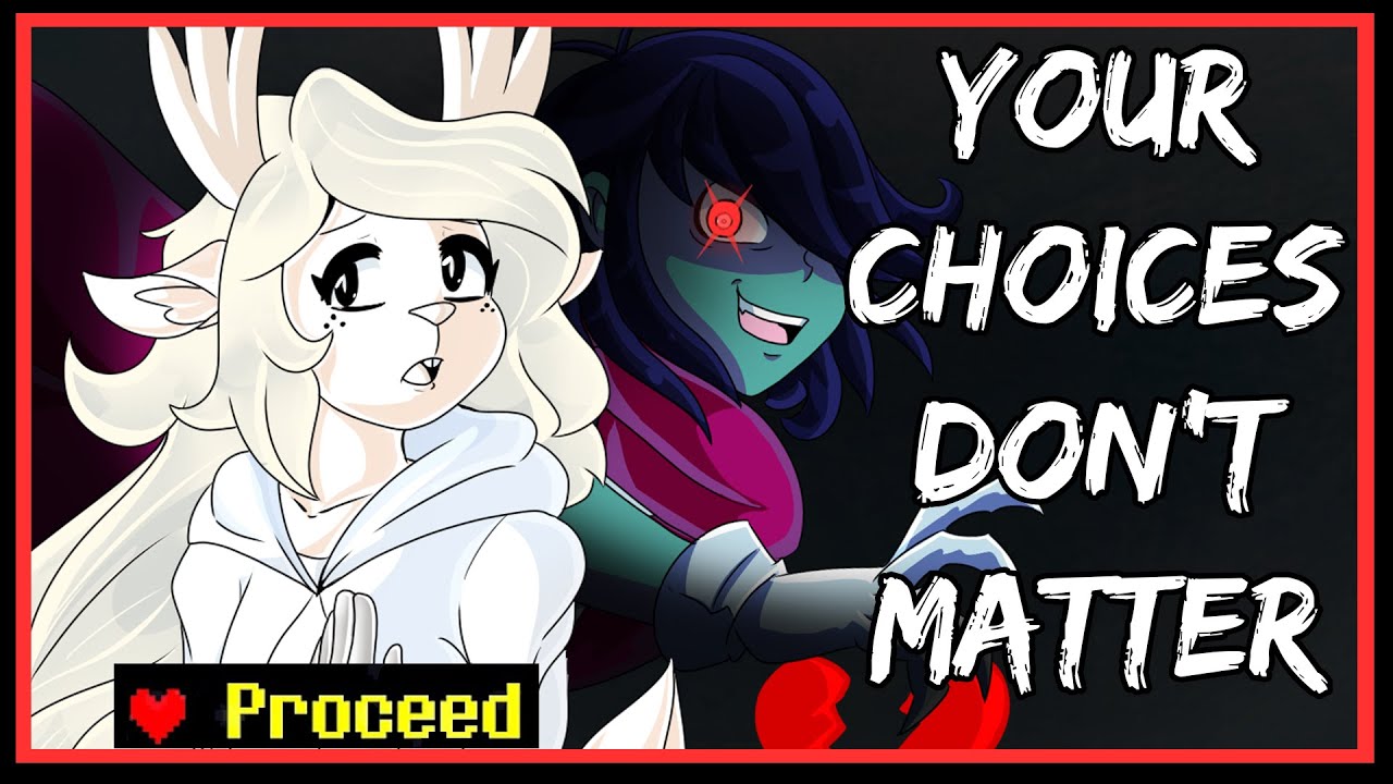 Deltarune - YOUR CHOICES DON'T MATTER!! Analysis