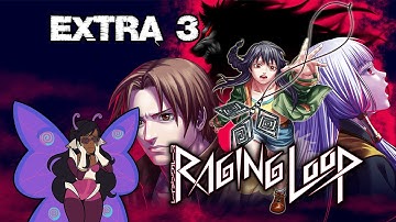 Writer Vs Mystery Station - Raging Loop [Extra 3]