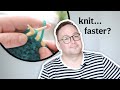 How to knit faster  two styles