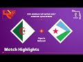 Algeria v djibouti  fifa world cup qatar 2022 qualifier  match highlights