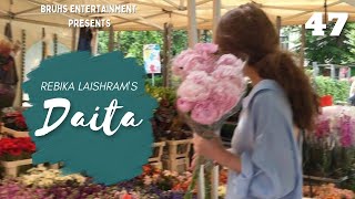 Daita  Ep47  Paenubi Yaikhom  Rebika Laishram