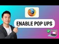 How to ENABLE POP UPS in Mozilla Firefox (Step by Step)