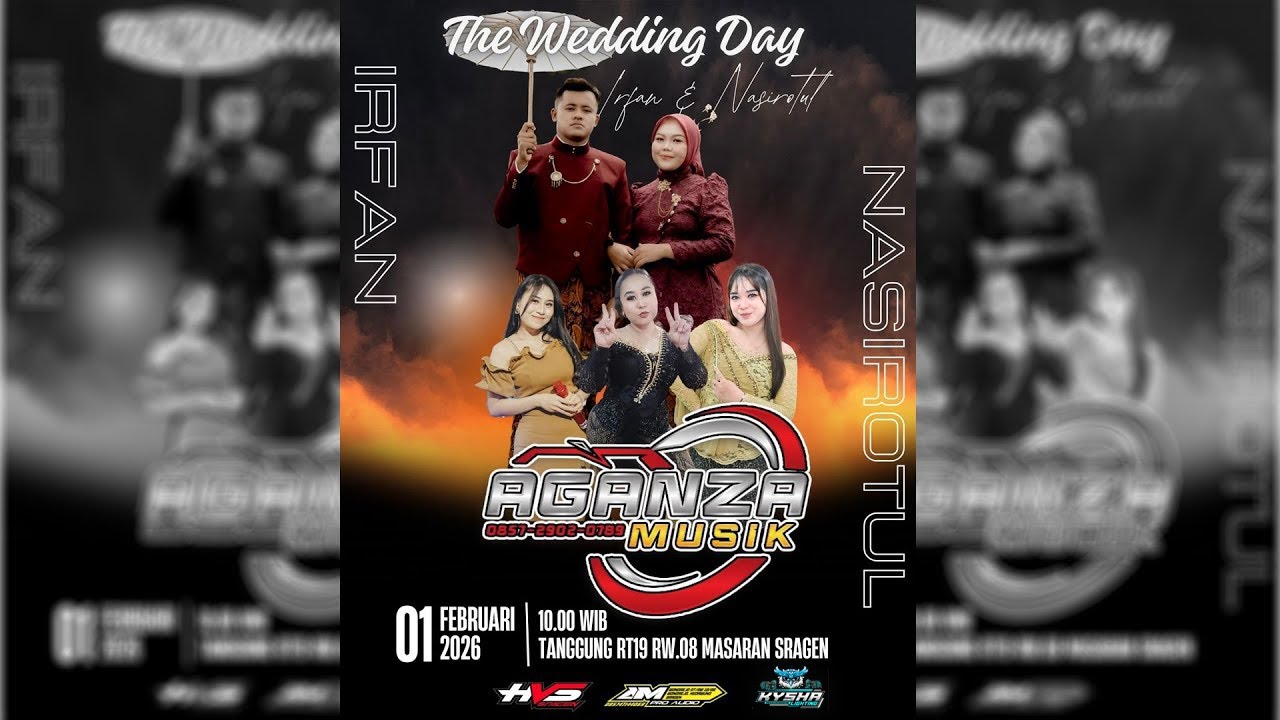 Live Wedding Irfan & Nasirotul | AGANZA Musik | AM PRO AUDIO | KYSHA Lighting | HVS SRAGEN 2 - Malam
