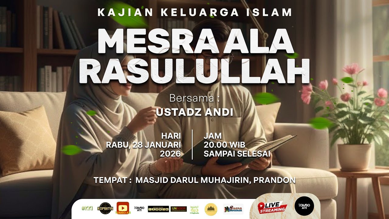 Kajian Keluarga Islam #83 - Mesra ala Rasulullah