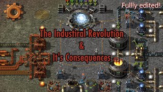 The Industrial Revolutions in Factorio I Fully edited playthough