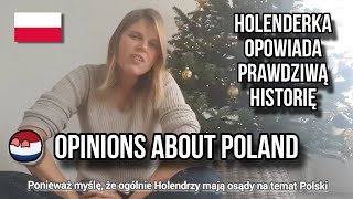 CHANGED OPINIONS OF THE DUTCH ABOUT POLAND - Zmiana opinii Holendrów na temat Polski