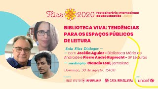 BIBLIOTECA VIVA - Tendências para os espaços públicos de leitura | FLISS2020