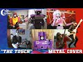 Transformers "The Touch" METAL COVER with The Cybertronic Spree + Courtney Cox + Poison the Well