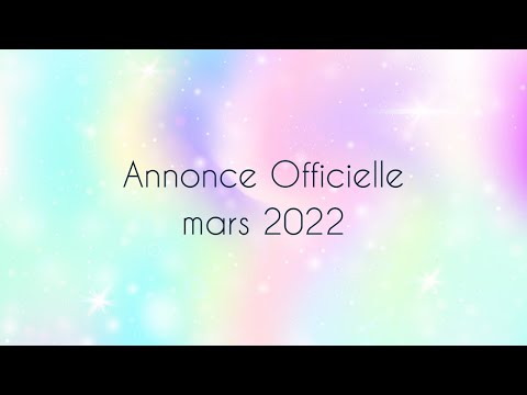 Annonce Officielle mars 2022