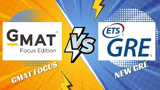 GMAT Focus vs New GRE: Everything You Need To Know