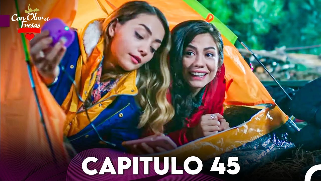 Con Olor A Fresas Capitulo 46 En Español