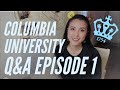 Core Curriculum, Dining Halls, & Dorms | Columbia Q&A Ep. 1