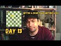Day 13: Stuck at 1200 ELO! Better a draw than another loss - Journey to 2000 ELO
