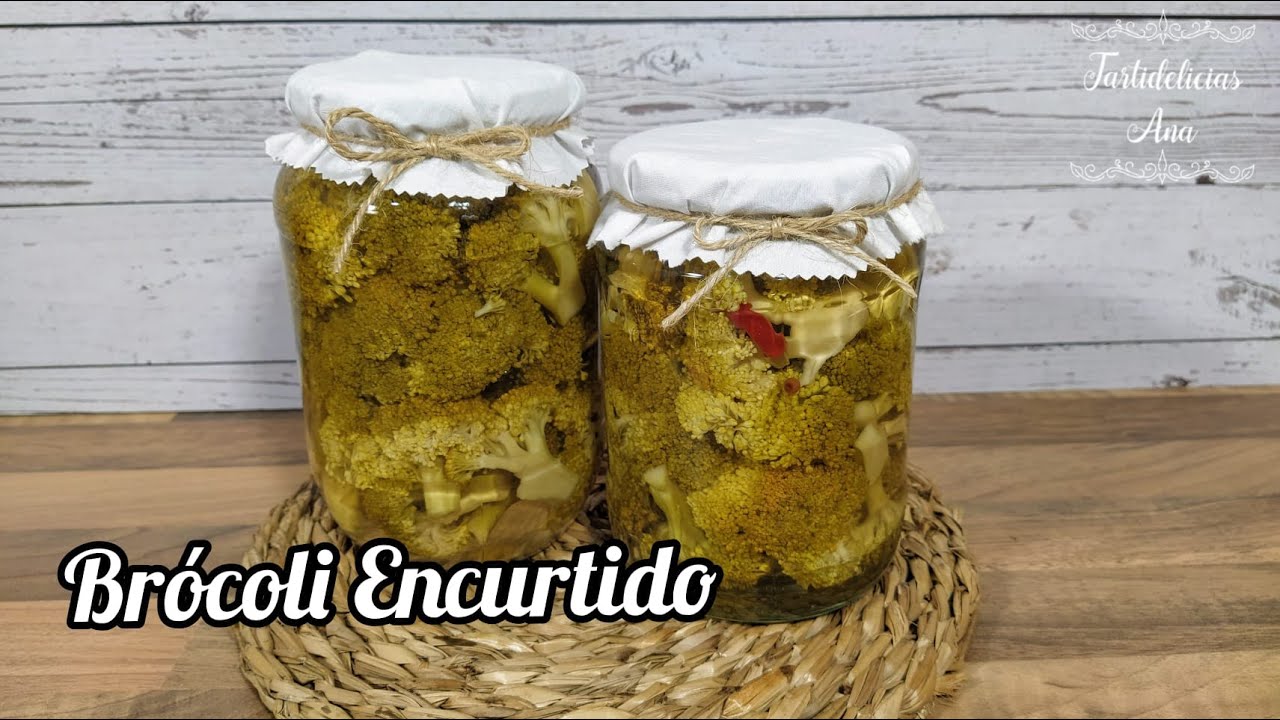 CÓMO CONSERVAR BRÓCOLI: RECETA de BRÓCOLI ENCURTIDO ? - YouTube