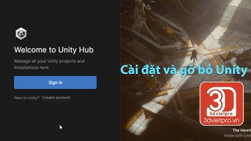 Học lập trình game Unity-Cách cài đặt và gỡ bỏ các phiên bản unity qua Hub