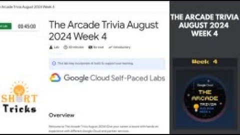 The Arcade Trivia August 2024 Week 4 || Lab Solution || Qwiklabs Arcade 2024 #quicklab