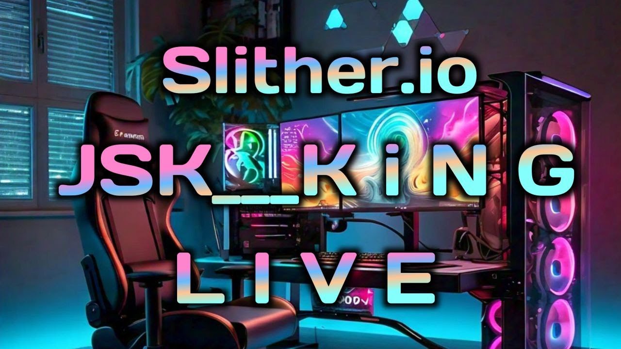 SLITHER.IO JSK GAMING LIVE 