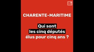 Charente-Maritime : qui sont les cinq députés élus pour cinq ans ce dimanche 19 juin 2022 ?