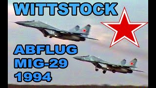 MIG 29 Abflug von Wittstock 1994 + AN-12  + IL-78 + AN-26
