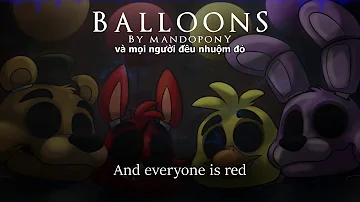 Balloons - Mandopony (FNAF's vietsub)