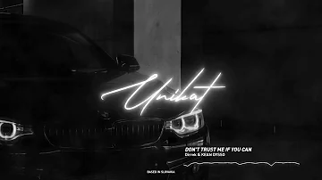 Dirrek & KEAN DYSSO - Don't Trust Me If You Can