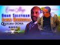 Umar Suleyman ILMOO QERRENSAA Oromo Music HD 2022 