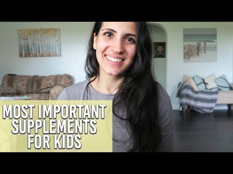 THE MOST IMPORTANT SUPPLEMENTS FOR KIDS | Ensuring Healthy Children