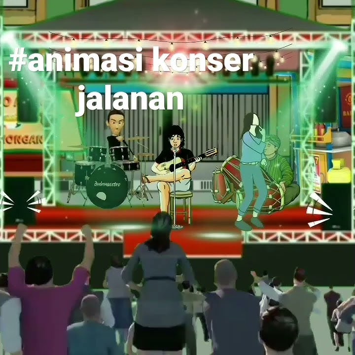 #animasi konser jalanan