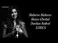 MAHEROO MAHEROOLYRICS.- Shreya Ghoshal Darshan Rathod.Super Nani.Sharman JoshiShweta Mp3 Song