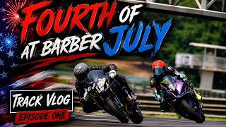 4th of July at Barber with my dad ( TRACK VLOG EPISODE 1 )