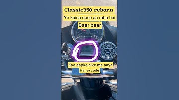 Royal Enfield classic350 reborn 2023, code appears on oddo #shorts #youtubeshorts #royalenfield