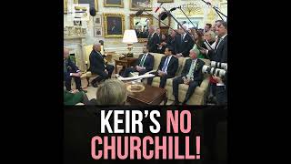 Keirs No Churchill! President Trump Addresses Frustrations with British PM Over Iran War