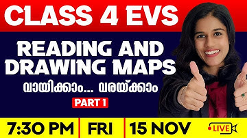 Class 4 EVS | Reading and drawing maps | വായിക്കാം... വരയ്ക്കാം | Part1  | Exam Winner