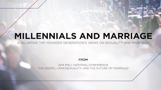 ERLC-TV Epi 252 &quot;Millennials and Marriage&quot;