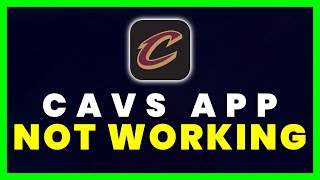 CAVS App Not Working: How to Fix Cleveland Cavaliers App Not Working screenshot 2