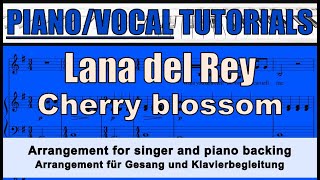 LANA DEL REY - Cherry Blossom - VOICE and PIANO backing / tutorial