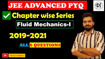 Fluid Mechanics -I ✅JEE Advanced PYQ  👉 2019-2021💥 || JEE Advanced previous year question