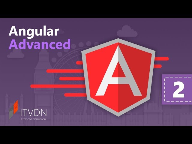 Angular Advanced. Урок 2. Формы. Часть 1