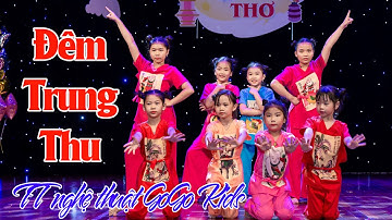 Đêm Trung Thu - TT Nghệ thuật GoGo Kids | Vầng Trăng Cổ Tích