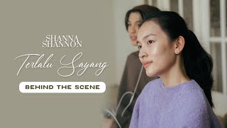 Download lagu Shanna Shannon - Terlalu Sayang | Behind The Scenes mp3