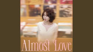 Almost Love