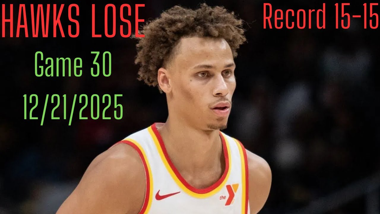 Defense Optional - Atlanta Hawks Game 30 - 12/21/2025