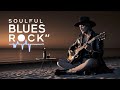 Soulful Blues Rock🎸 The Perfect Mix for Relaxation and Study | Relaxing Blues Soul