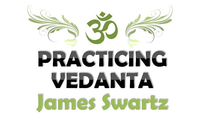 Vedanta Retreat - Part 3 - Reality, Duality, Non-D...
